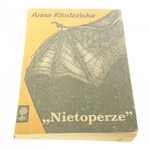 'NIETOPERZE' - Anna Kłodzińska 1985 Okazja