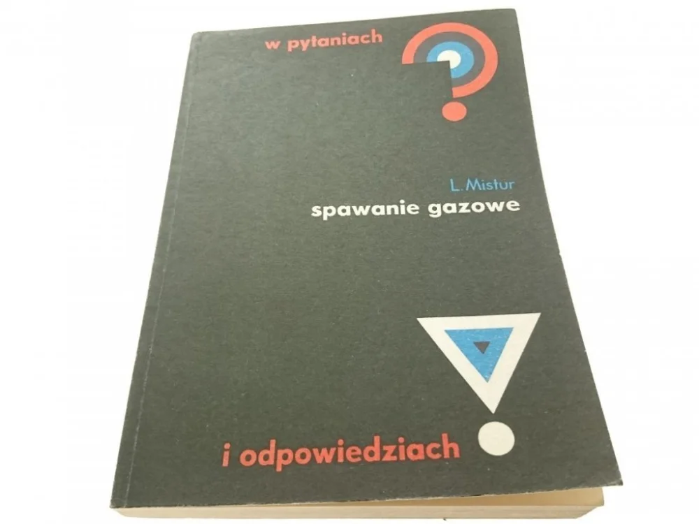 Rabat SPAWANIE GAZOWE W PYTANIACH I ODPOWIEDZIACH 1984