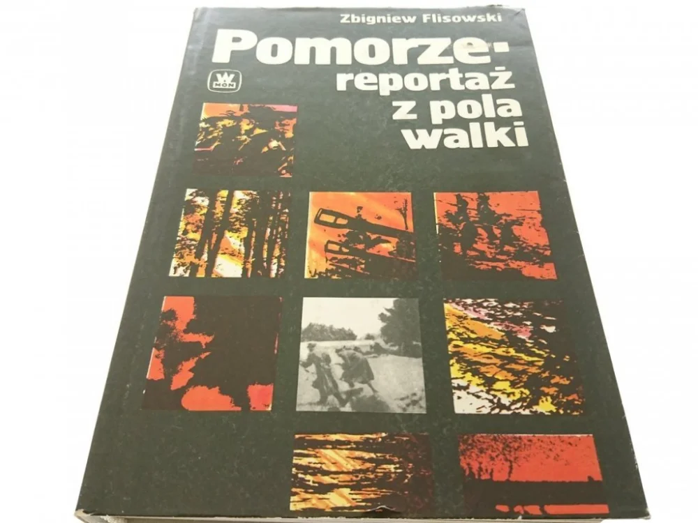 Szybka dostawa POMORZE - REPORTAŻ Z POLA WALKI - Flisowski 1987