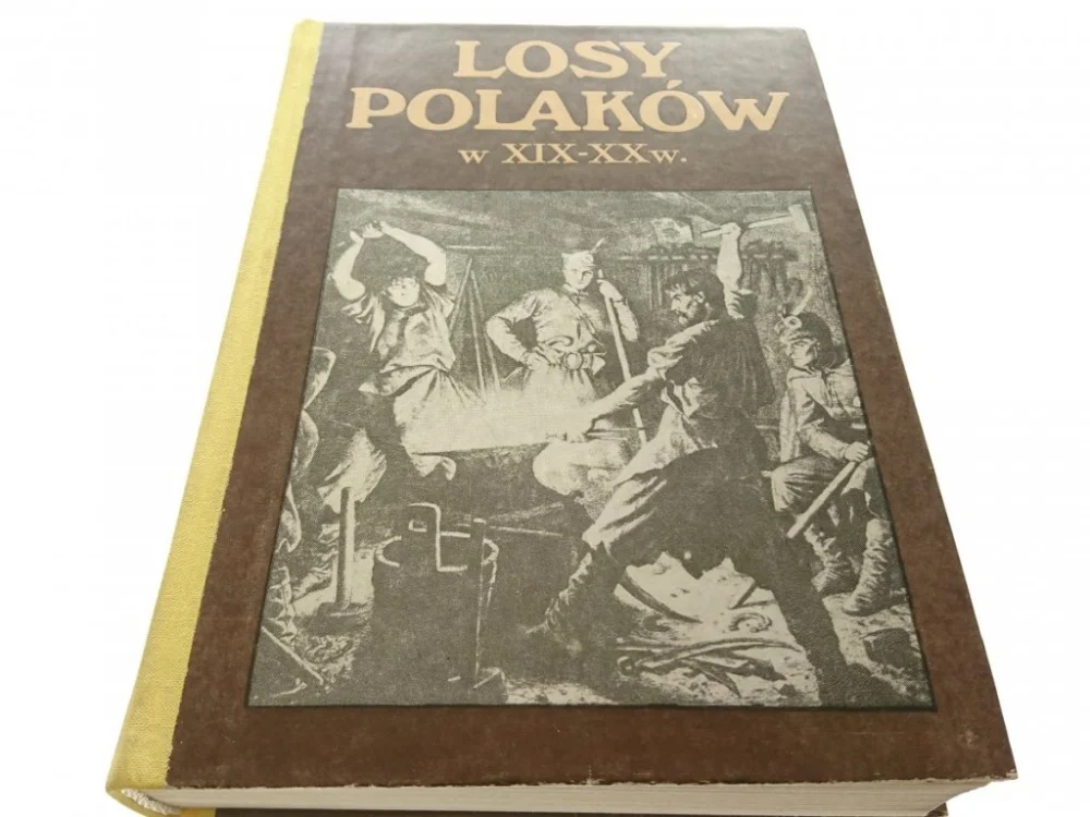 Hit cenowy LOSY POLAKÓW W XIX-XX w. 1987