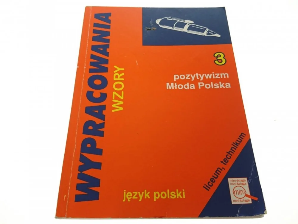 WYPRACOWANIA. WZORY 3 POZYTYWIZM MŁODA POLSKA Bestseller