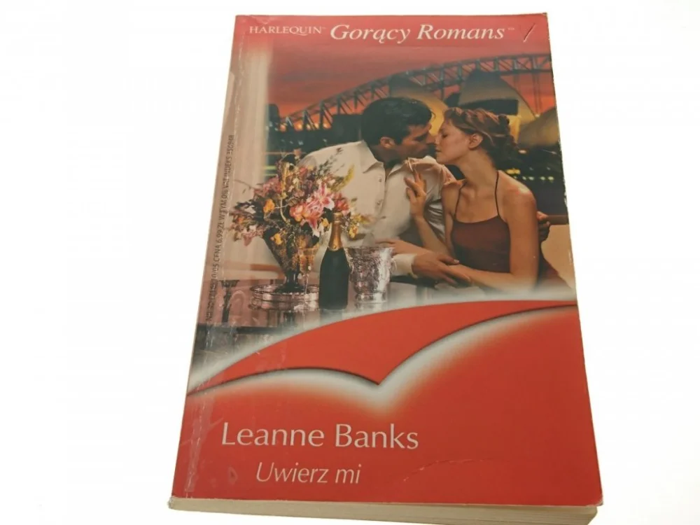 UWIERZ MI - Leanne Banks 2005 Nowość