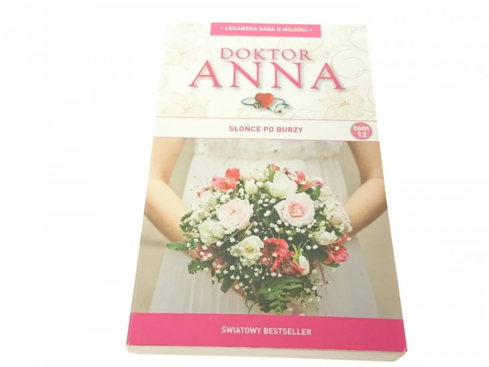 DOKTOR ANNA TOM 12 SŁOŃCE PO BURZY - Anders 2013 Ostatnia szansa