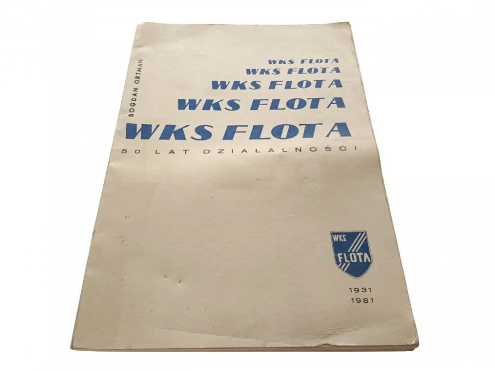 Hit cenowy WKS FLOTA 50 LAT DZIAŁALNOŚCI - Bogdan Ortman