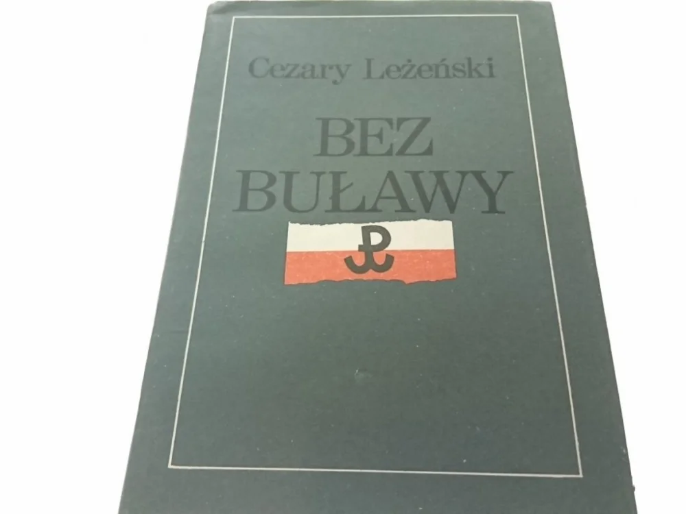 BEZ BUŁAWY - Cezary Leżeński 1988 Do wyczerpania zapasów