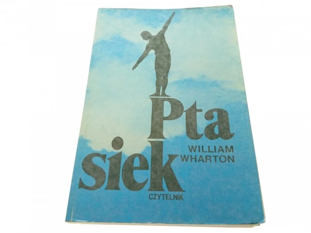 PTASIEK - William Wharton 1990 Cena promocyjna