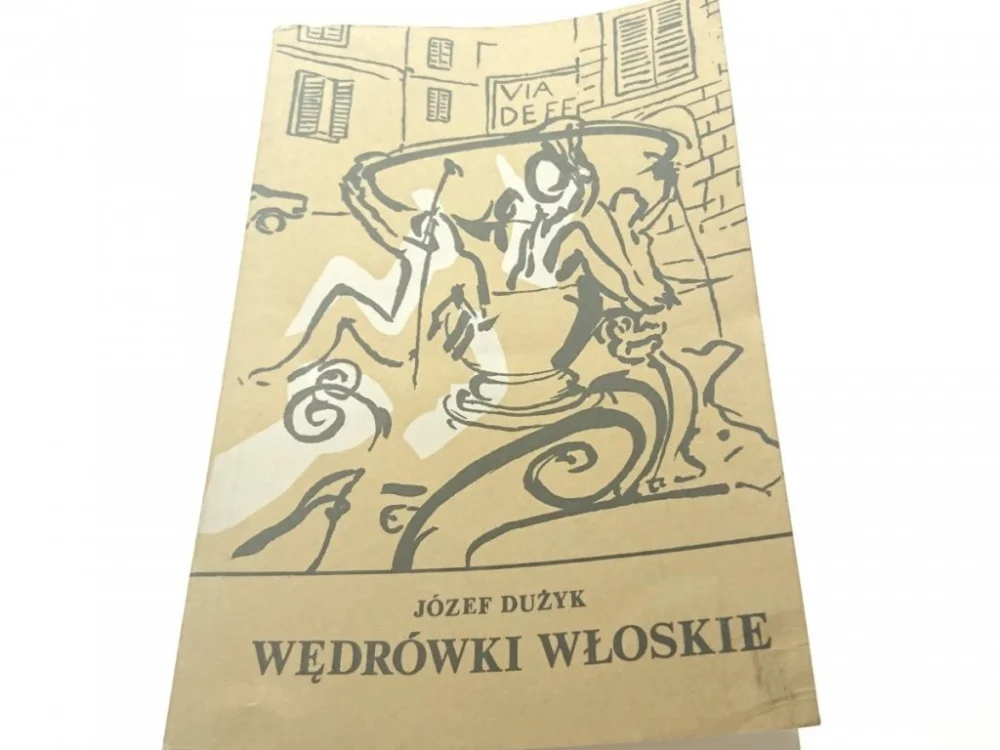 WĘDRÓWKI WŁOSKIE - Józef Dużyk 1985 Szybka dostawa