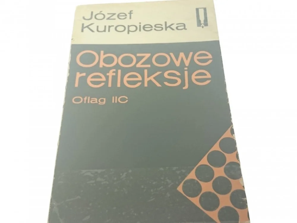 OBOZOWE REFLEKSJE OFLAG IIC Józef Kuropieska 1974 Premium