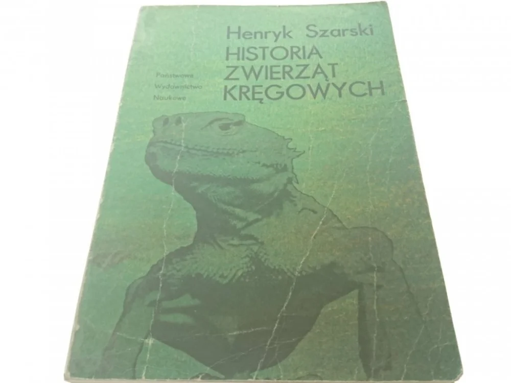 HISTORIA ZWIERZĄT KRĘGOWYCH - Henryk Szarski 1985 Oferta