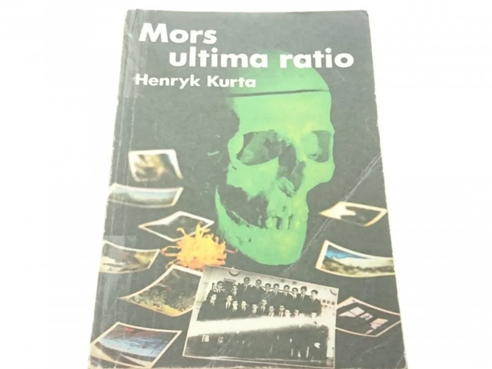 Tylko dziś MORS ULTIMA RATIO - Henryk Kurta 1979