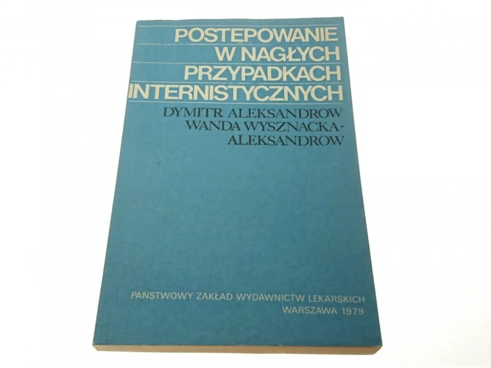 POSTĘPOWANIE W NAGŁYCH PRZYPADKACH... 1979 Popularny