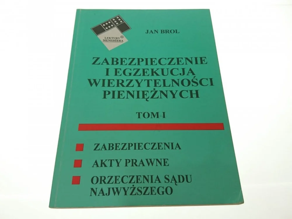 Niska cena ZABEZPIECZENIE I EGZEKUCJA WIERZYTELNOŚCI... TOM 1