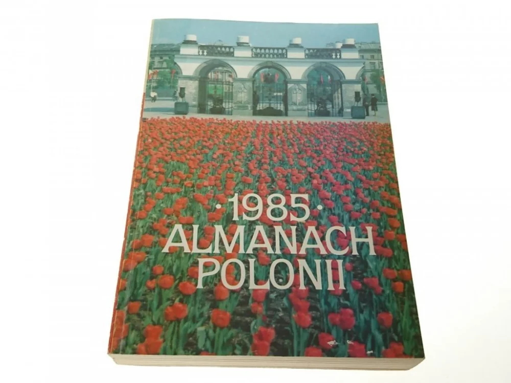 Dodaj do koszyka ALMANACH POLONII 1985