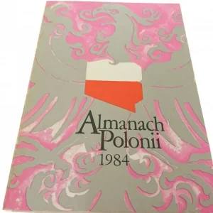 ALMANACH POLONII 1984 Taniej