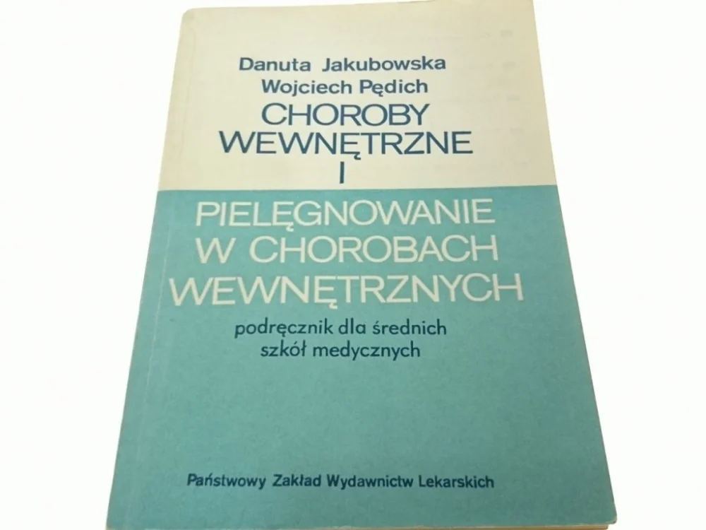 CHOROBY WEWNĘTRZNE I PIELĘGNOWANIE... Jakubowska Popularny