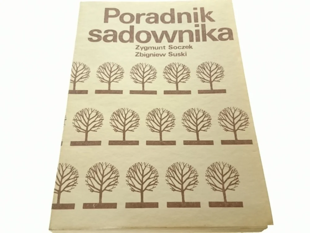 Cena promocyjna PORADNIK SADOWNIKA - Zygmunt Soczek 1987