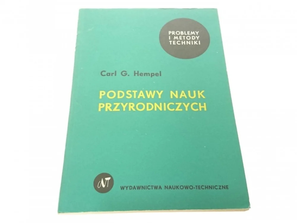 PODSTAWY NAUK PRZYRODNICZYCH - Carl G. Hempel 1968 Tylko dziś