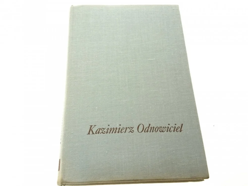 KAZIMIERZ ODNOWICIEL - Zdzisław S. Pietras 1976 Popularny