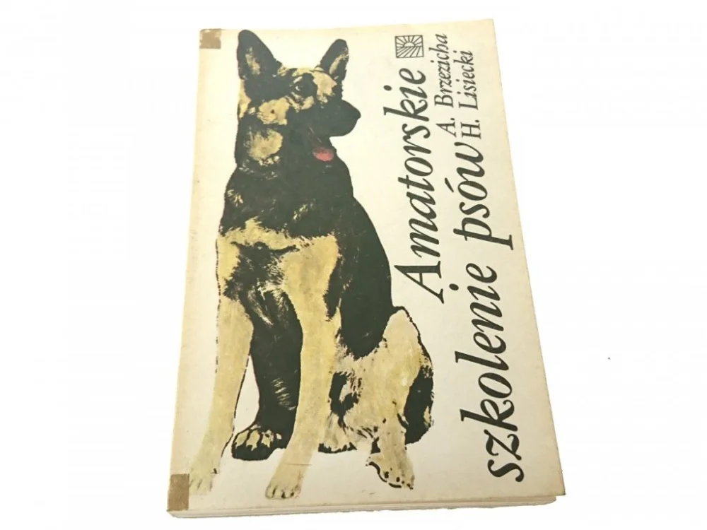 AMATORSKIE SZKOLENIE PSÓW - Antoni Brzezicha 1983 Nowy