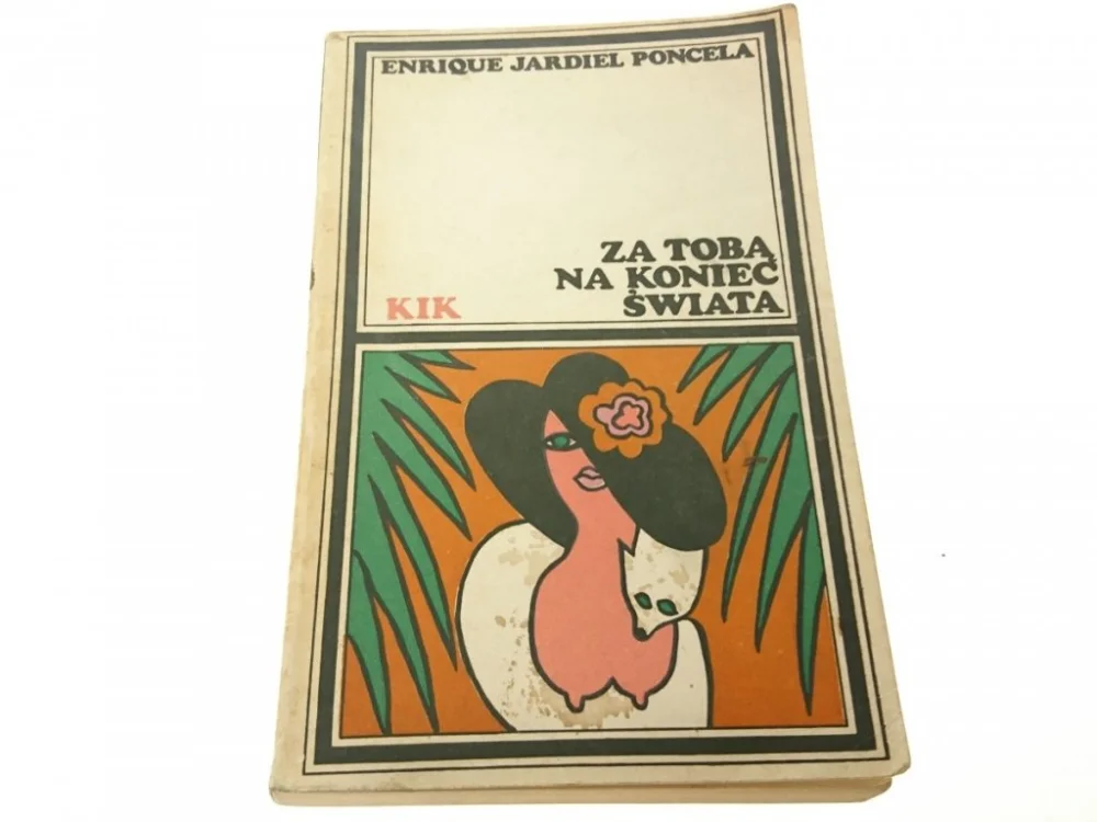 Tylko do końca tygodnia ZA TOBĄ NA KONIEC ŚWIATA - Enrique Jardiel Poncela