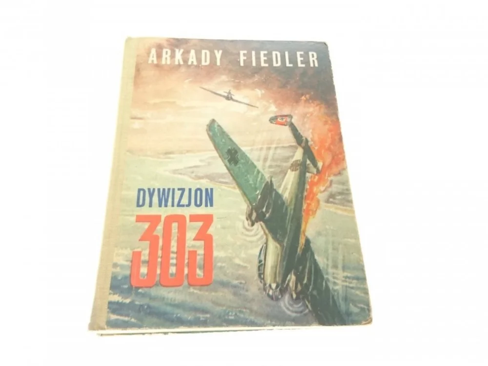 DYWIZJON 303 - Arkady Fiedler 1970 Zamów teraz