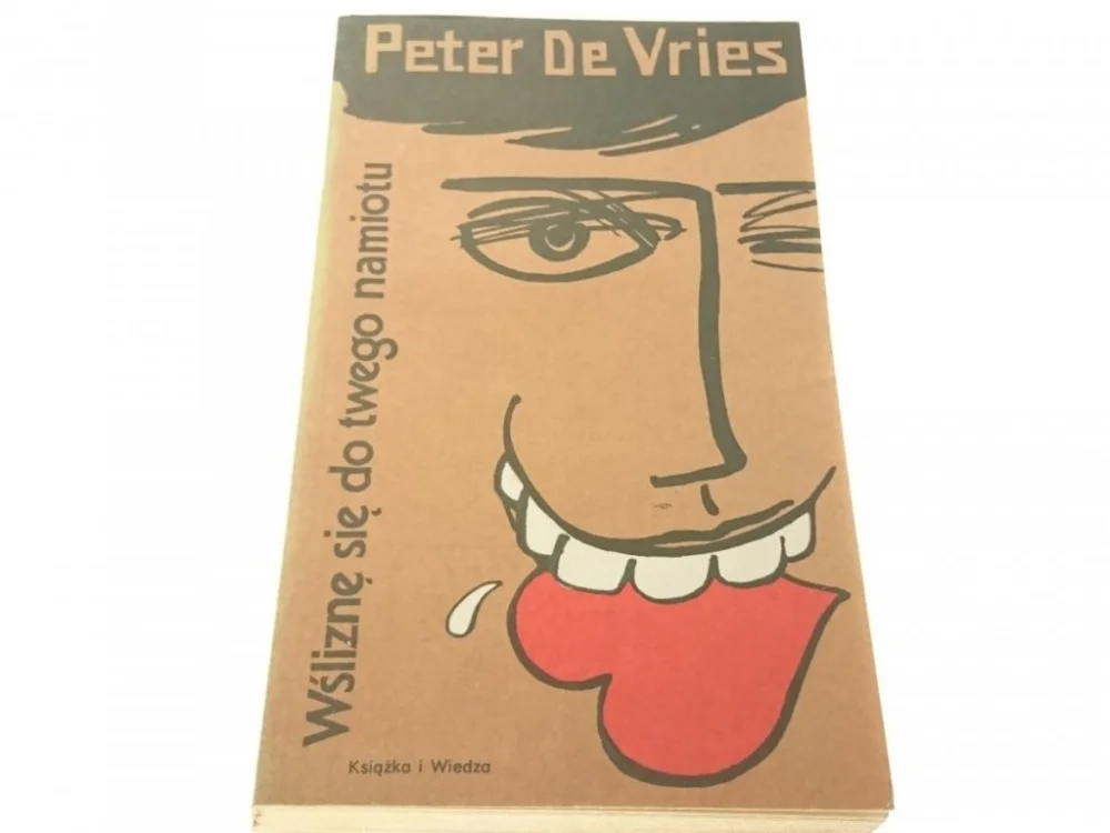 Oferta limitowana WŚLIZNĘ SIĘ DO TWEGO NAMIOTU - Peter De Vries 1980