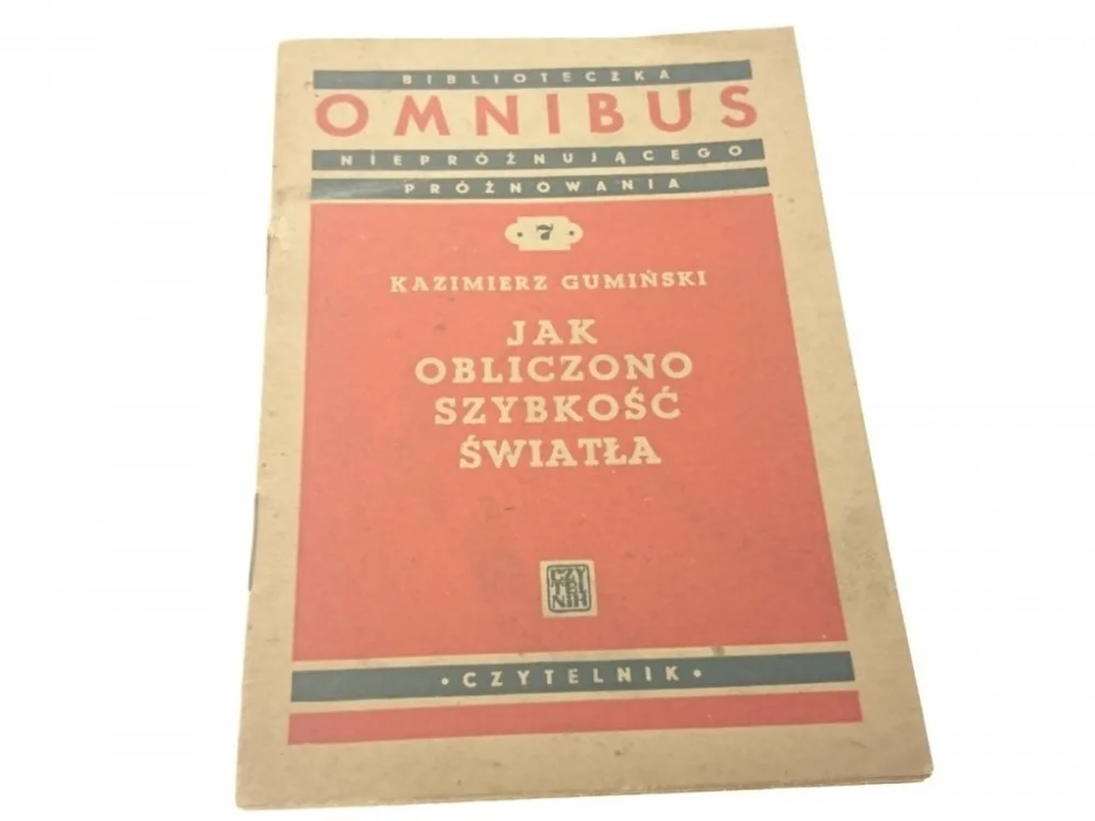 JAK OBLICZONO SZYBKOŚĆ ŚWIATŁA - Gumiński 1948 Wyprzedaż