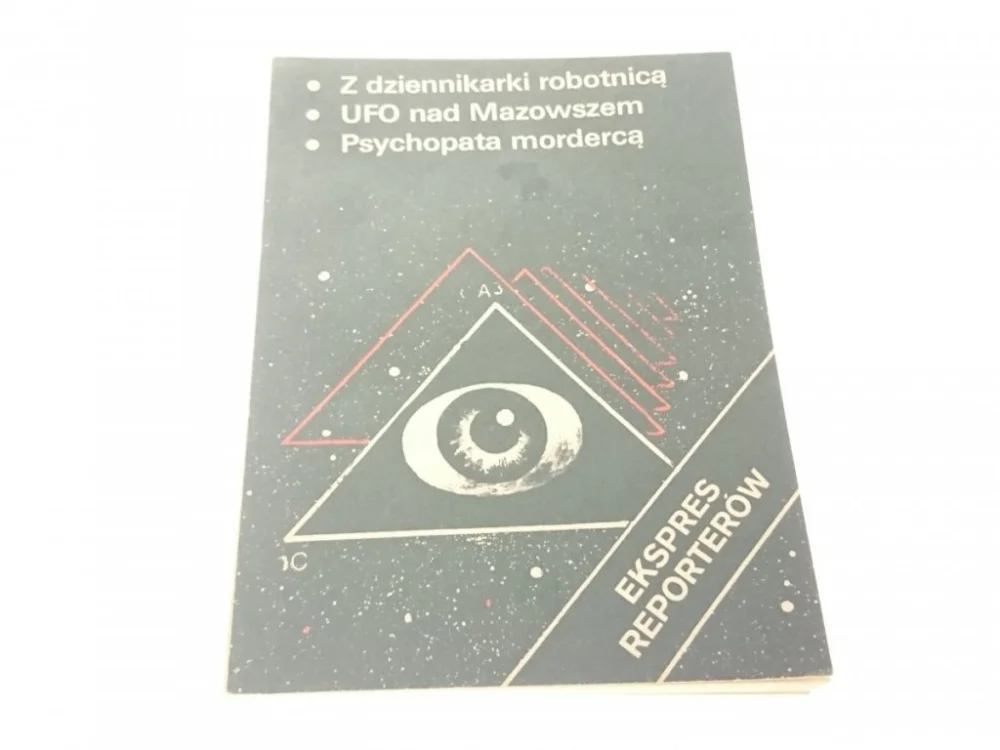 Ostatnie sztuki EKSPRES REPORTERÓW: Z DZIENNIKARKI ROBOTNICĄ 1984