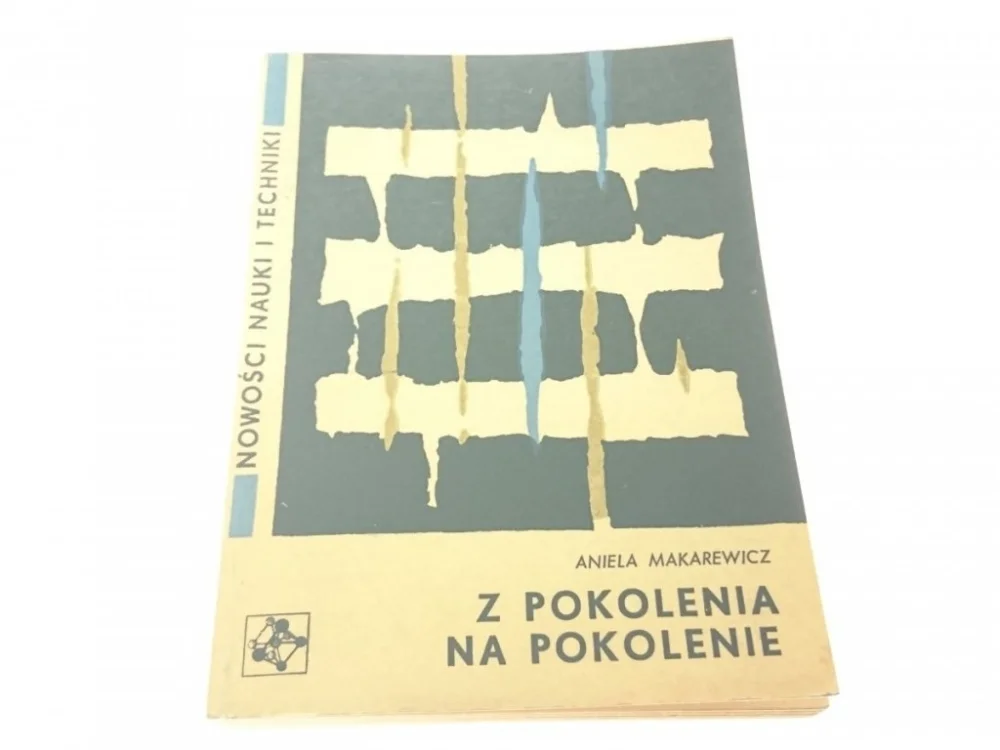 Ostatnia szansa Z POKOLENIA NA POKOLENIE - Aniela Makarewicz 1967