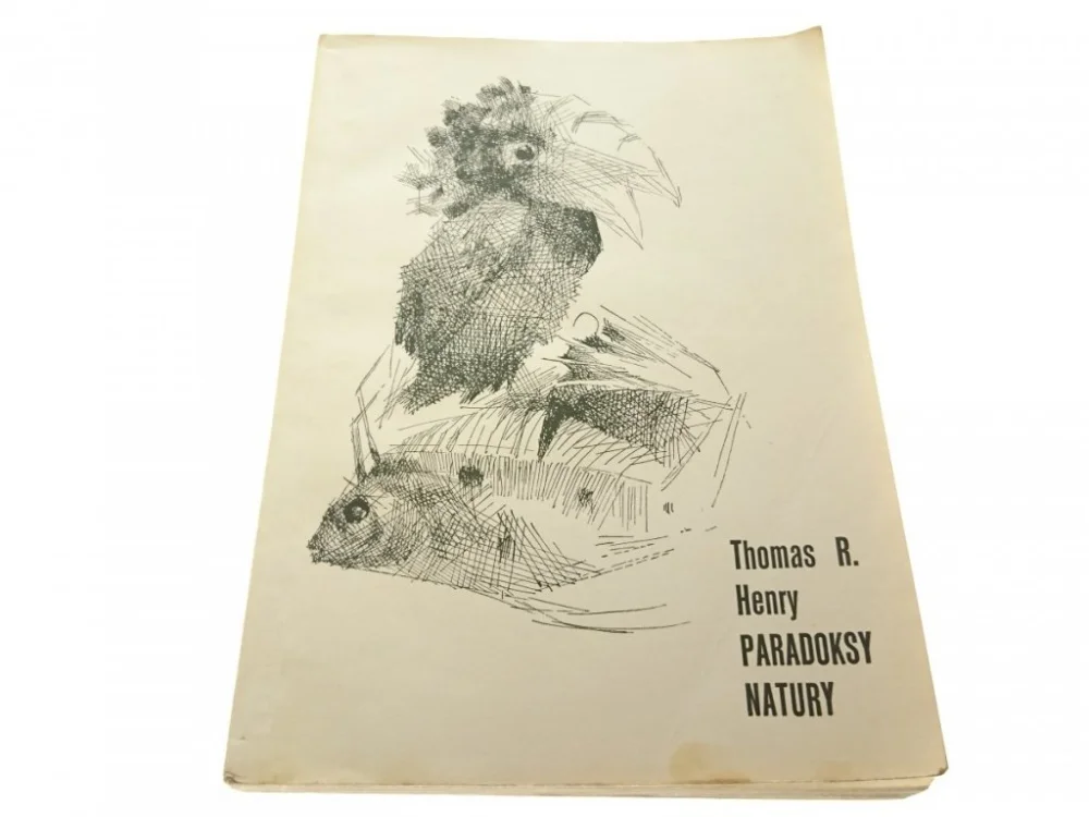 PARADOKSY NATURY - Thomas R. Henry 1967 Nowy