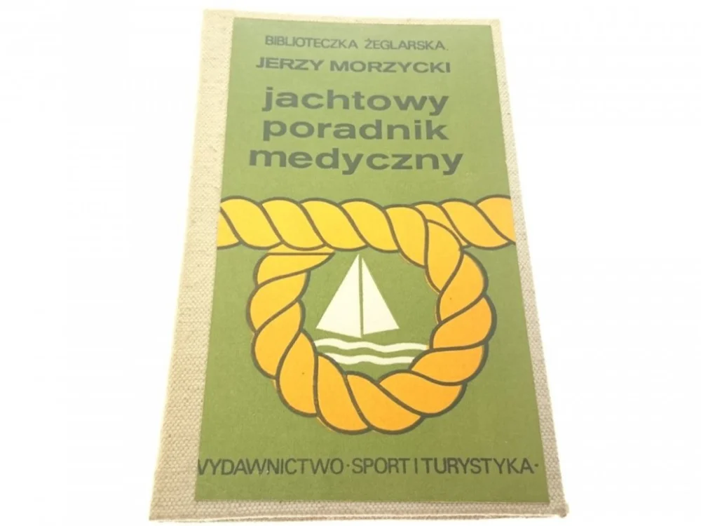 JACHTOWY PORADNIK MEDYCZNY - Jerzy Morzycki 1979 Oferta