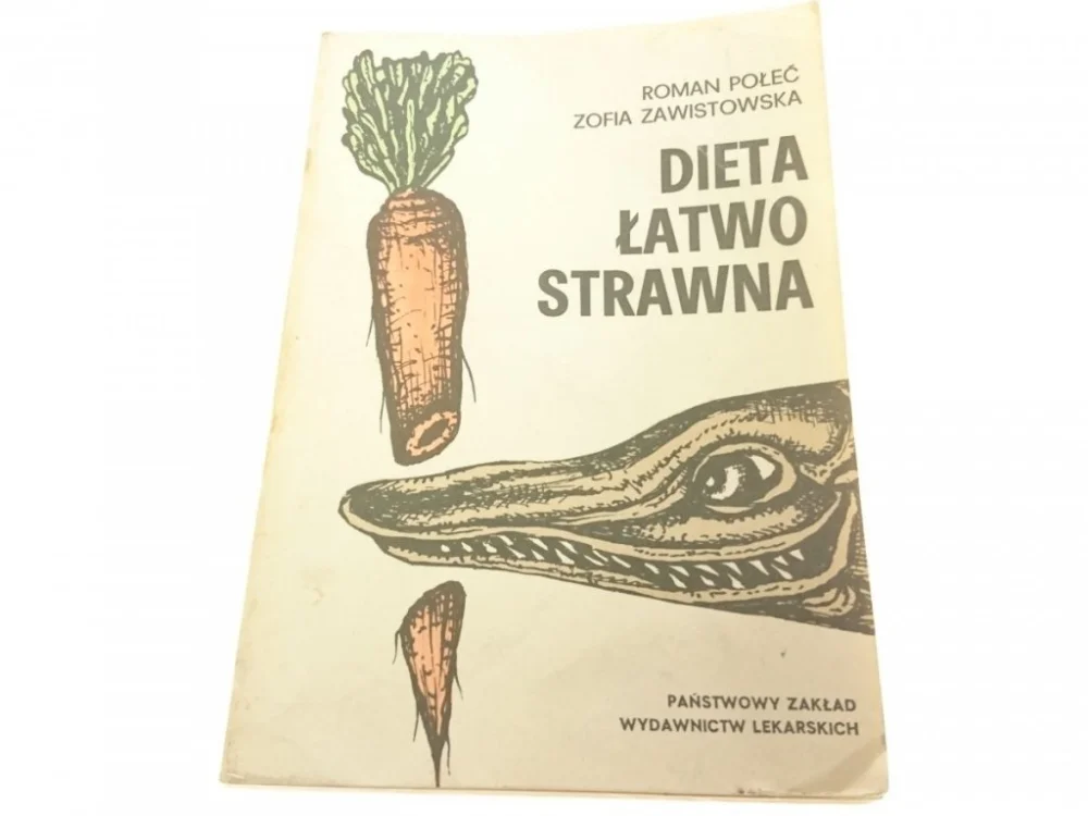 Szybka dostawa DIETA ŁATWO STRAWNA - Roman Połeć 1985