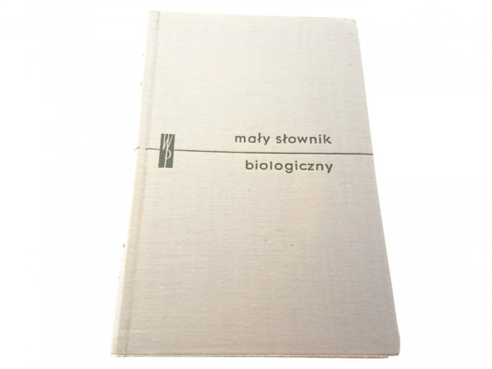 Hit sprzedaży MAŁY SŁOWNIK BIOLOGICZNY 1961