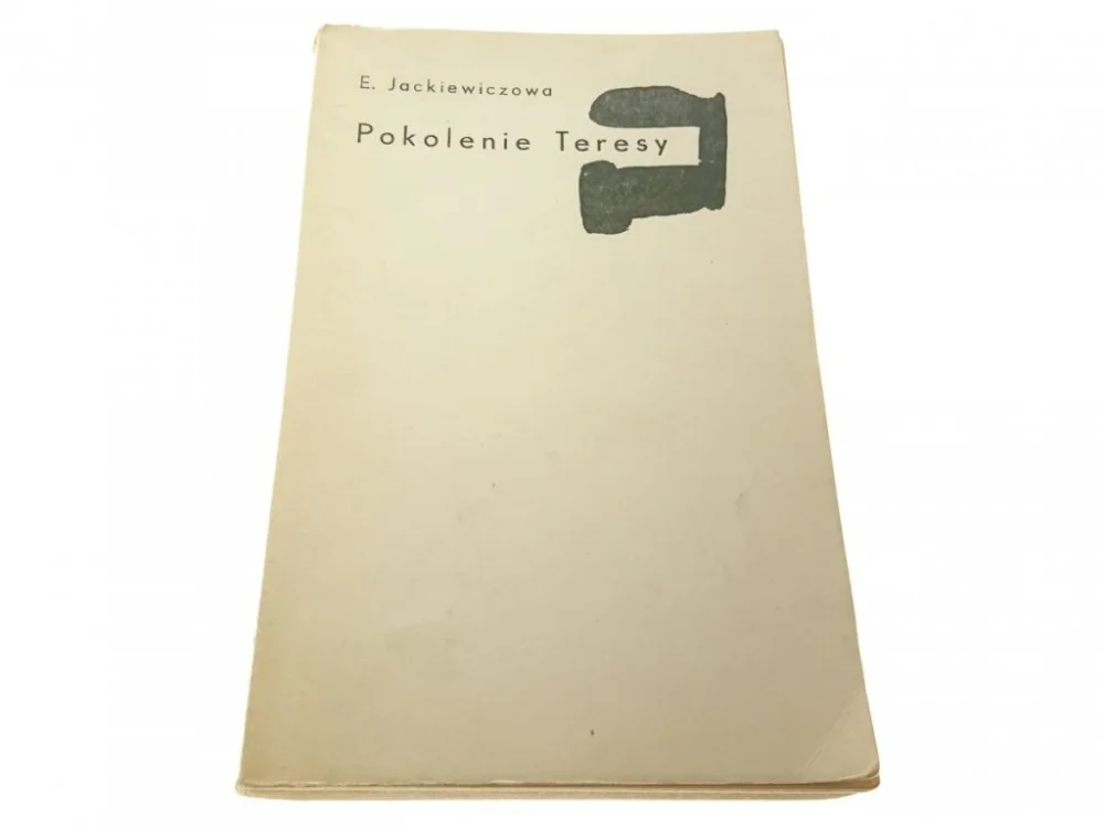 POKOLENIE TERESY - E. Jackiewiczowa 1969 Premium