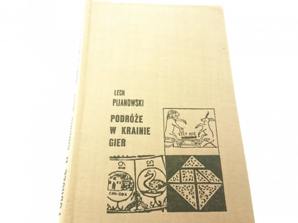 PODRÓŻE W KRAINIE GIER - Lech Pijanowski 1969 Łatwy zwrot