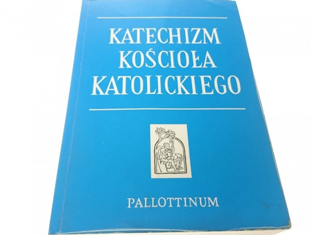 Taniej KATECHIZM KOŚCIOŁA KATOLICKIEGO 1994
