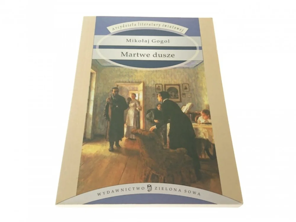 Ostatnie sztuki MARTWE DUSZE - Mikołaj Gogol 2005