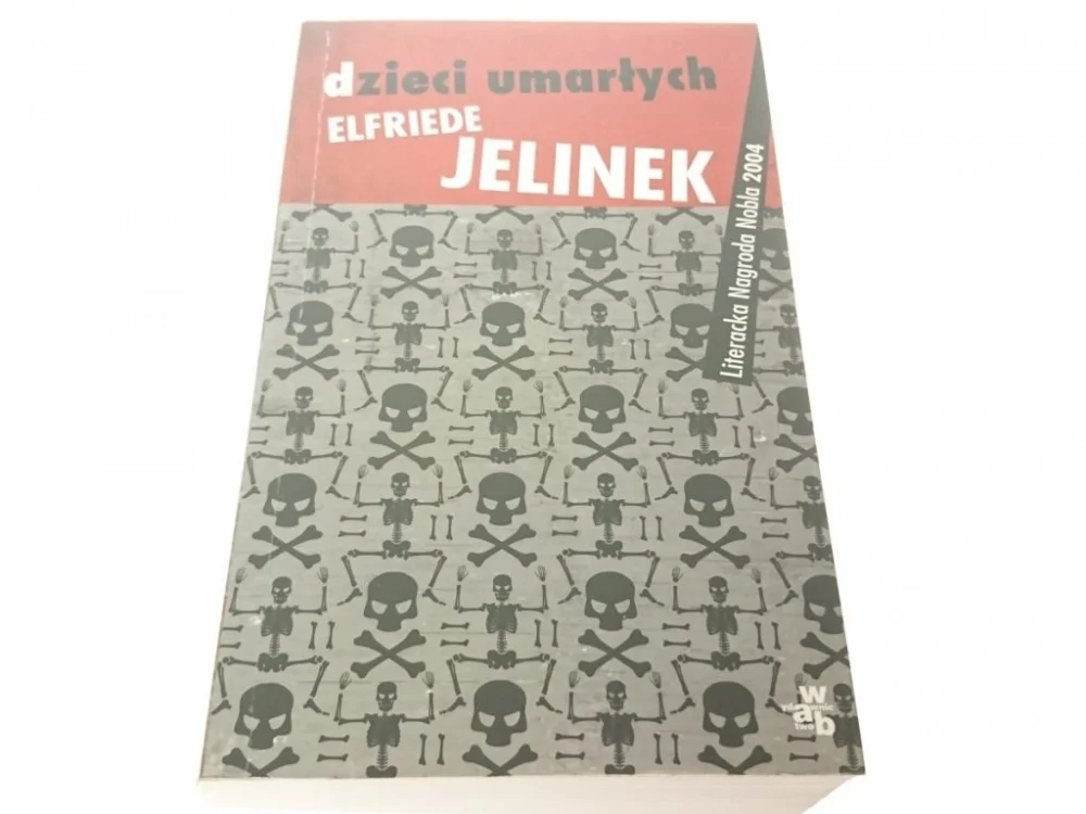 DZIECI UMARŁYCH ELFRIEDE JELINEK 2009 Hit cenowy