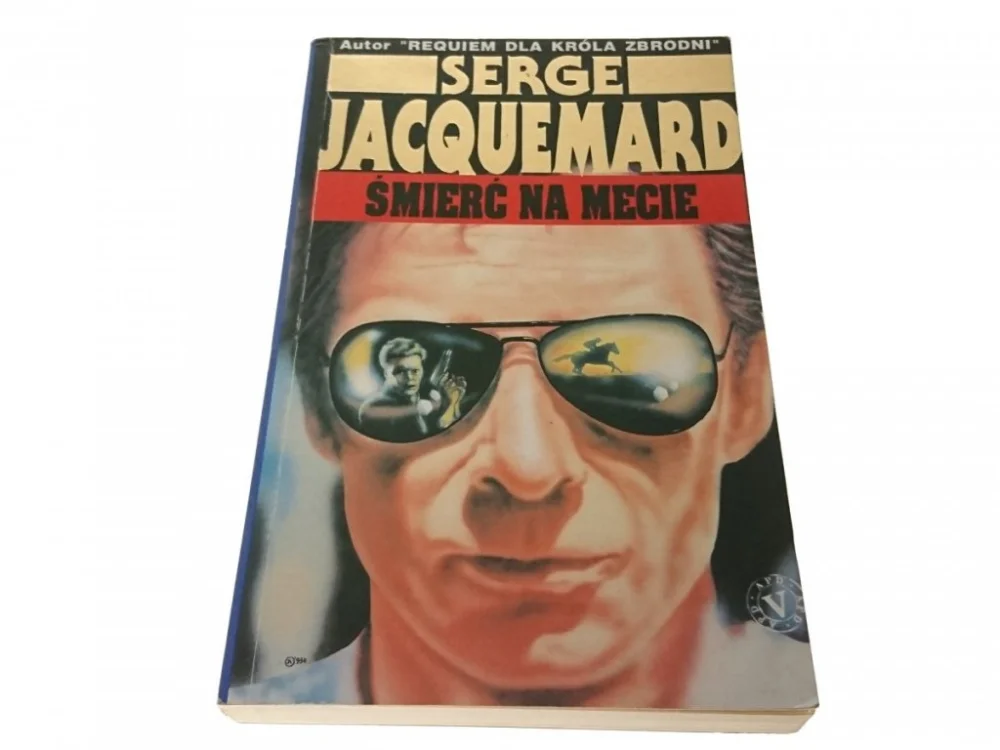 Sprawdź teraz ŚMIERĆ NA MECIE - Serge Jacquemard 1993