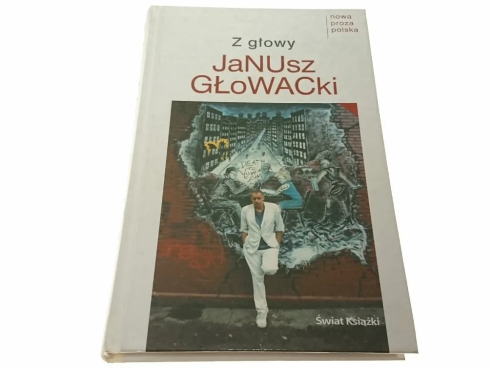 Z GŁOWY - Janusz Głowacki 2004 Promocja