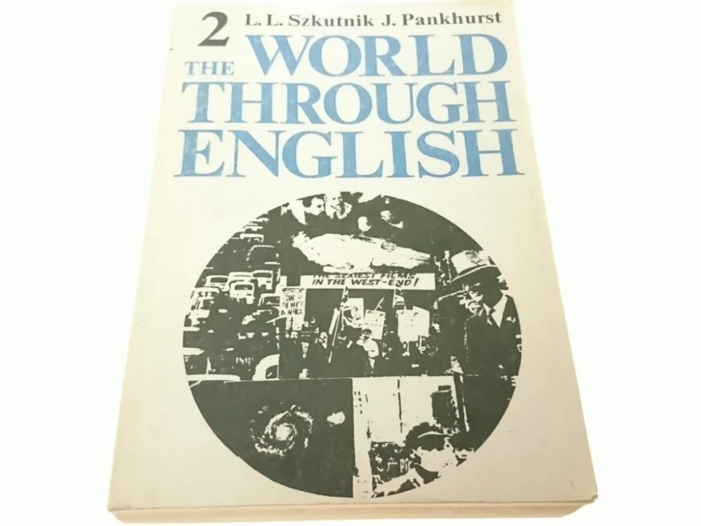 Zamów teraz THE WORLD THROUGH ENGLISH 2 - Szkutnik 1984