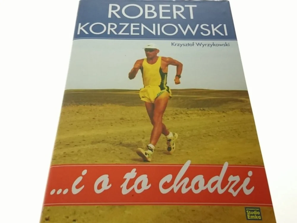 Darmowy zwrot I O TO CHODZI - Robert Korzeniowski 2005