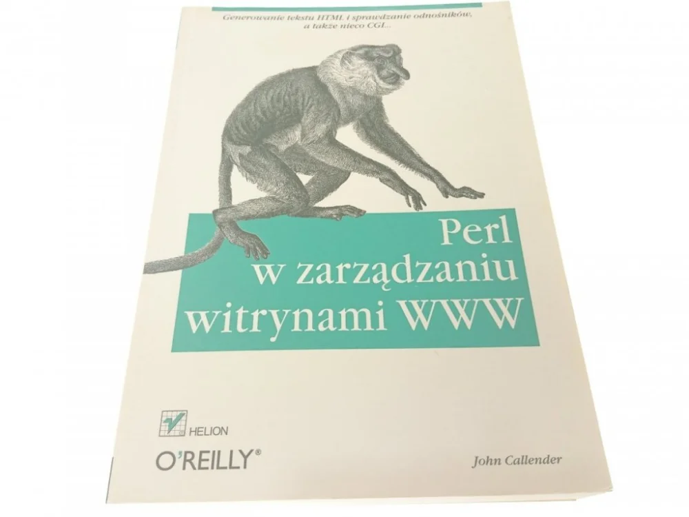 PERL W ZARZĄDZANIU WITRYNAMI WWW - Callender 2002 Szybka dostawa