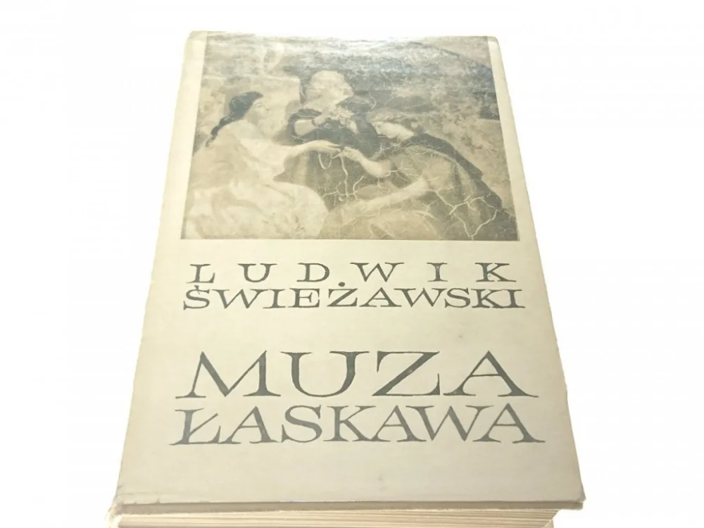 MUZA ŁASKAWA - Ludwik Świeżawski 1972 Cena promocyjna