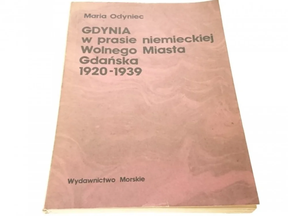 GDYNIA W PRASIE NIEMIECKIEJ WOLNEGO MIASTA GDAŃSKA Ostatnie sztuki