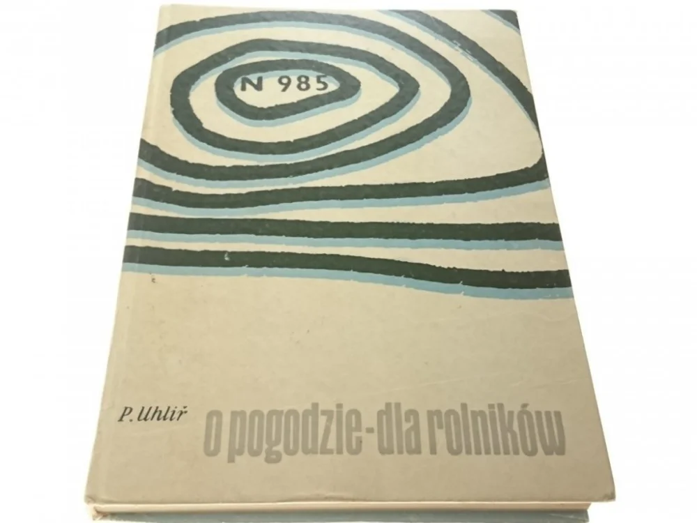 Szybka dostawa O POGODZIE DLA ROLNIKÓW - Pavel Uhlir 1965