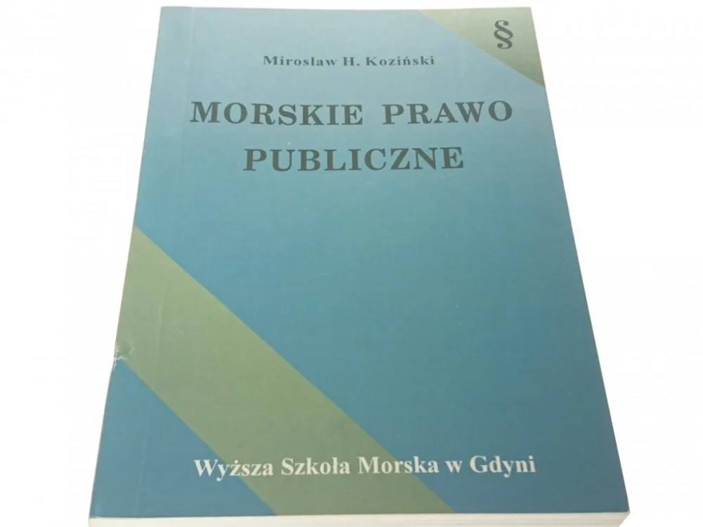 Tani MORSKIE PRAWO PUBLICZNE - Mirosław H Koziński 1997