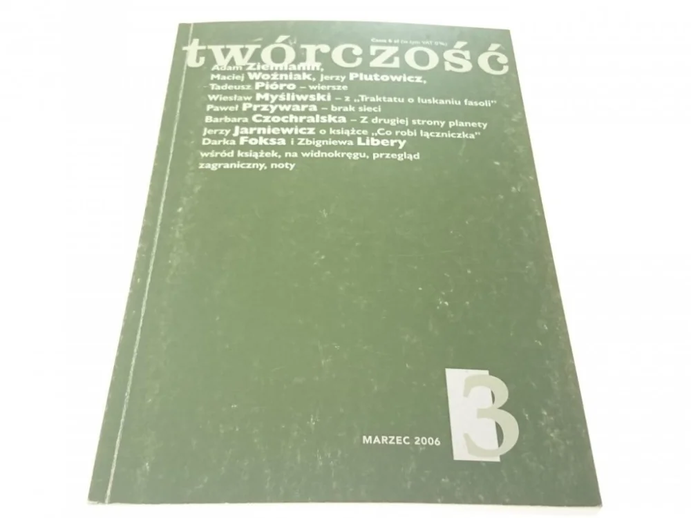 TWÓRCZOŚĆ ROK LXII NR 3 (724) MARZEC 2006 Kup online