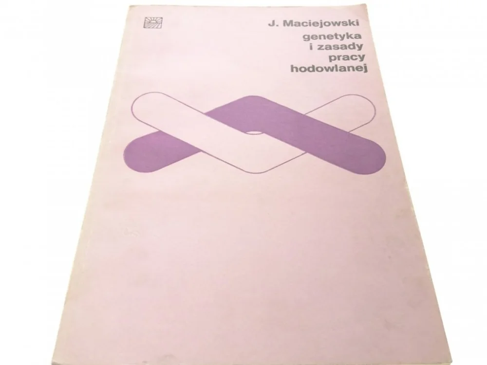 Najlepsza cena GENETYKA I ZASADY PRACY HODOWLANEJ - Maciejowski