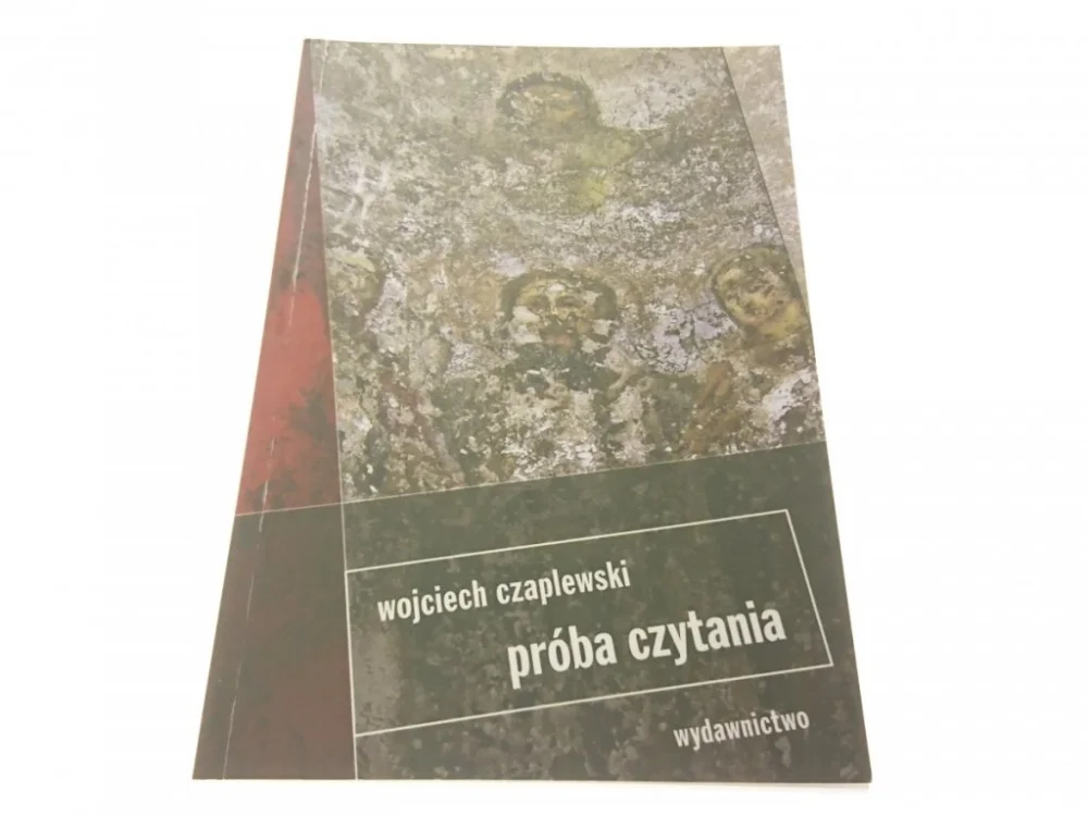 PRÓBA CZYTANIA - Wojciech Czaplewski 2014 Darmowy zwrot